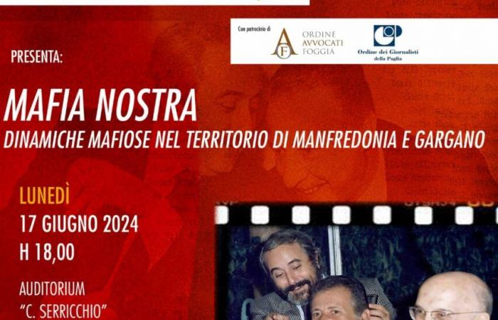 Manfredonia, 17º evento “Nuestra Mafia”. Dinámica mafiosa en la zona de Manfredonia y Gargano”