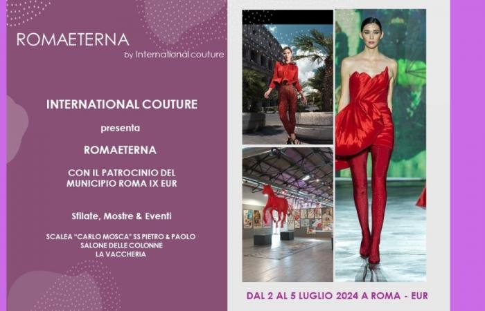 Costura Internacional con el patrocinio del Municipio de Roma IX EUR, presenta el evento ROMAETERNA