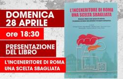 El 28 de abril presentación del libro “El incinerador de Roma, una elección equivocada” en el Dopolavoro