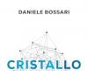 Daniele Bossari y los secretos del Cristal – Libros – Un libro al día